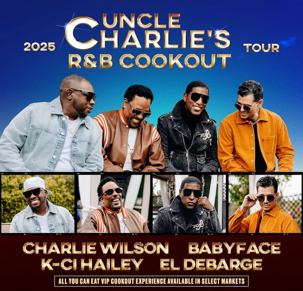 Uncle Charlie’s R&B Cookout: Charlie Wilson, Babyface & K-Ci